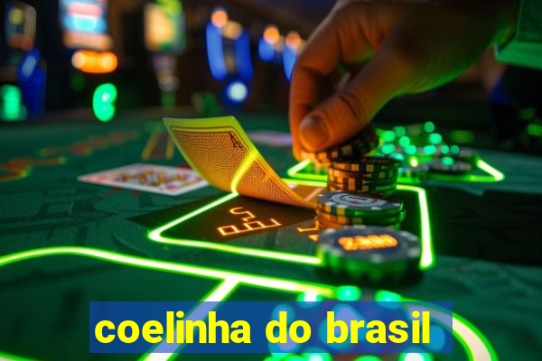 coelinha do brasil